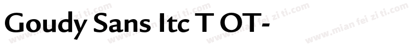 Goudy Sans Itc T OT字体转换